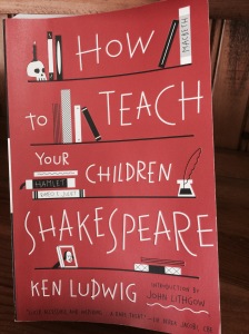 How to Teach Your Children Shakespeare picture